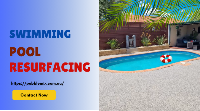 What are the Benefits of Resurfacing or Paving the Surrounding Area of a Swimming Pool?